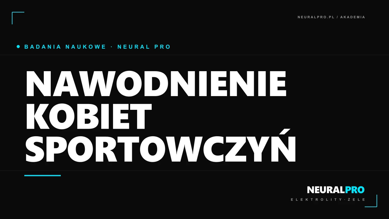 Kobiety trenujące — strategia nawodnienia zmienia się wraz z fazą cyklu menstruacyjnego